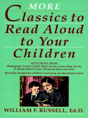 cover image of More Classics to Read Aloud to Your Children